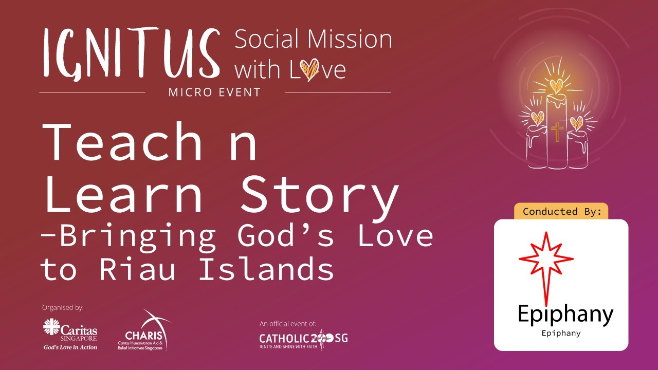 Epiphany - Teach n Learn Story – Bringing God’s love to Riau islands