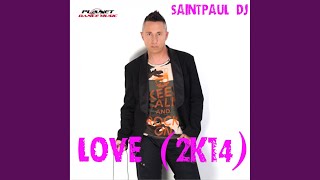 Love 2K14 (The Trupers Remix Edit)
