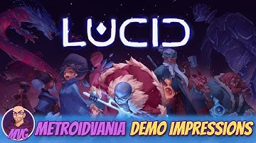 LUCID - Metroidvania Demo Impressions