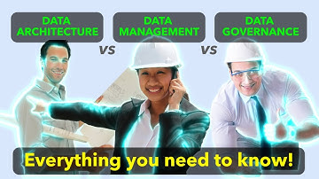 Data Architecture vs Management vs Governance