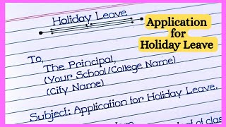Application for Holiday Leave | Leave application for school | छुट्टी के लिए आवेदन कैसे लिखें