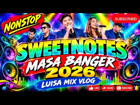 NONSTOP SWEETNOTES MASA BANGER 2026 COLLECTION