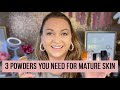 3 Powders You Need for Mature Skin | Mature Makeup | MAKEUP OVER 50