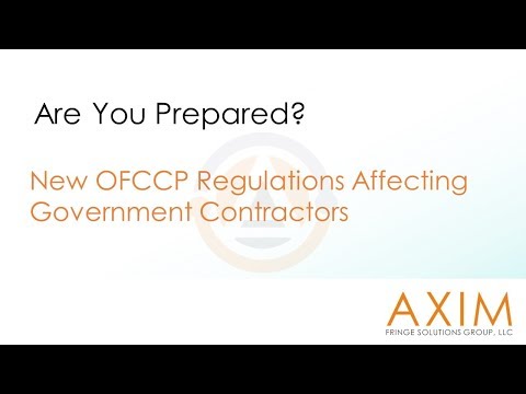 New Office of Federal Contract Compliance Programs (OFCCP) Regulations - AXIM