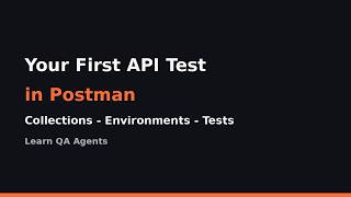 Your First API Test in Postman: Collection, Environment + Tests (Real Demo)