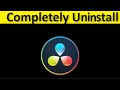 How To Completely Uninstall / Delete / Remove  DaVinci Resolve Windows 10 / 8 / 7