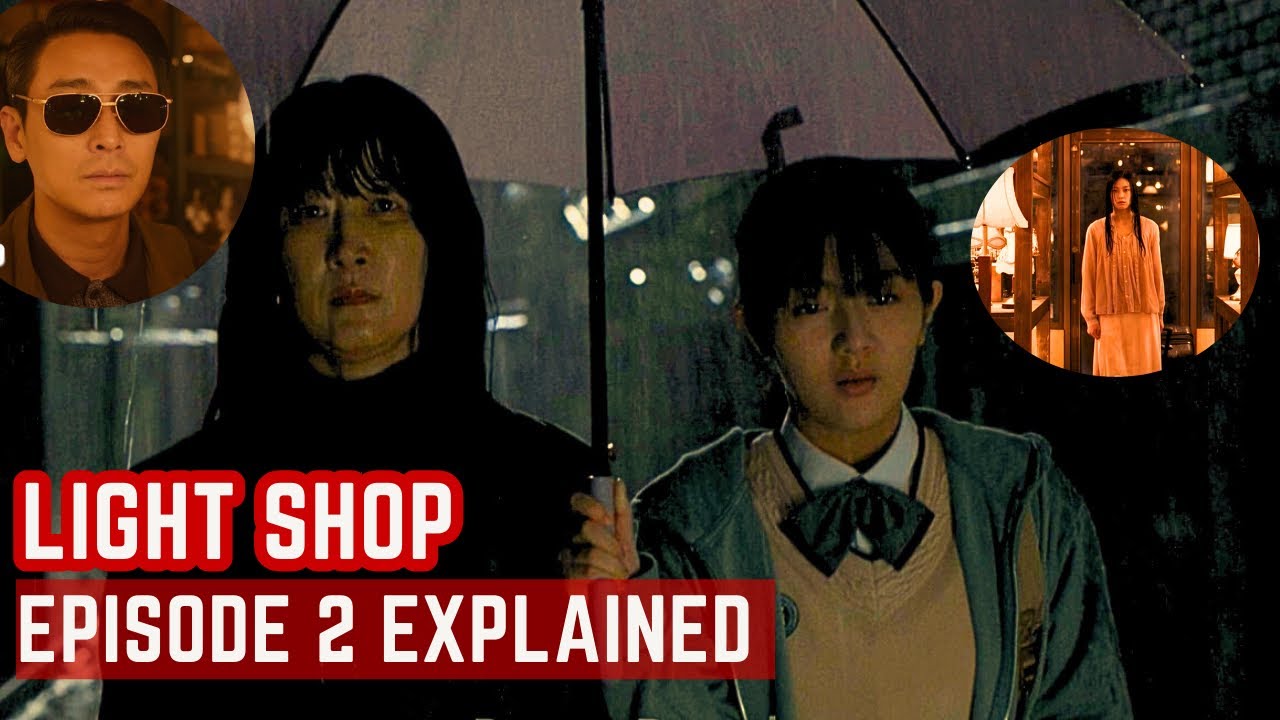 Light Shop Episode 2 | Breakdown, Recap and Explained | Hulu K Drama ...