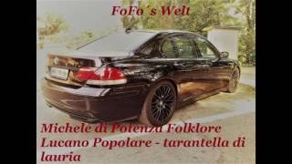 Michele di Potenza Folklore Lucano Popolare - tarantella di lauria