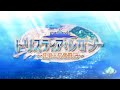 【完全ver】『トリスティア：レガシー』PV