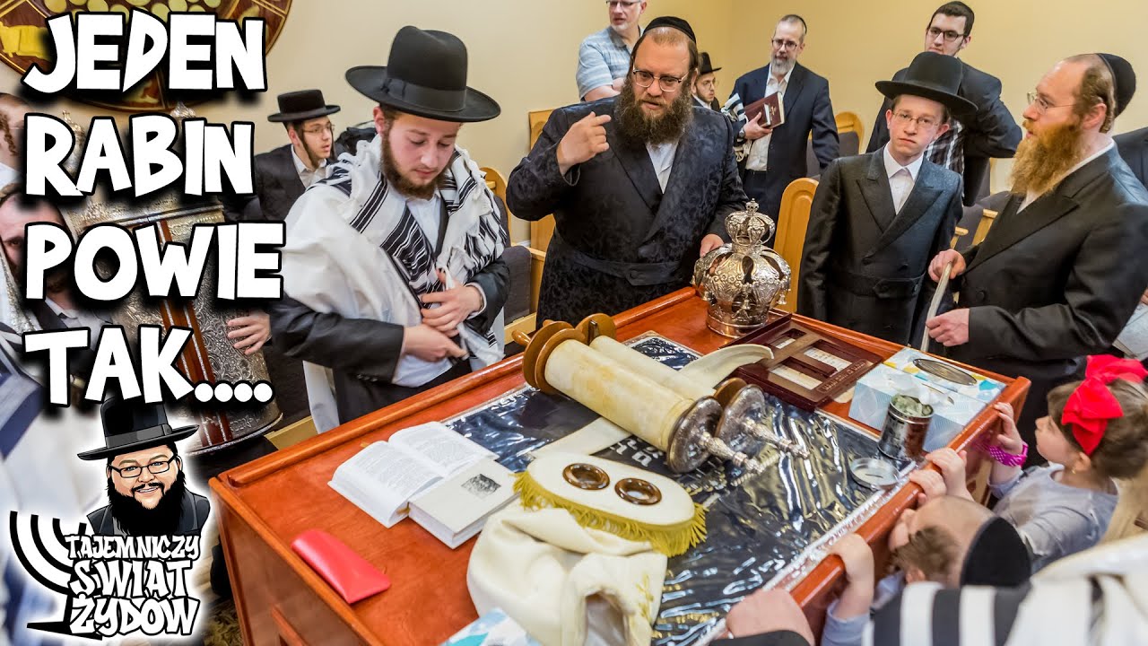 Jeden Rabin powie tak, drugi Rabin powie tak - Tajemniczy Świat Żydów