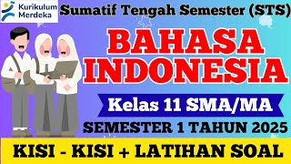 Latihan Soal Sumatif Tengah Semester (STS) Bahasa Indonesia Kelas 11 Tahun 2025 Semester 1 K-Merdeka