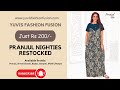 Pranjul long nighties pure cotton  restocked just rs 200 pranjul pranjulnighties restocked