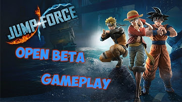 JUMP FORCE OPEN BETA GAMEPLAY #1