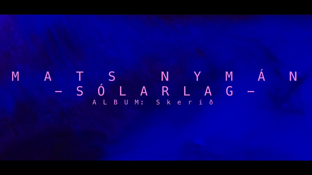 Mats Nymán Sólarlag YouTube