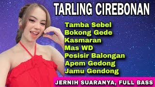 Download Lagu LAGU TARLING - TARLING CIREBONAN PALING JERNIH SUARANYA FULL BASS MP3