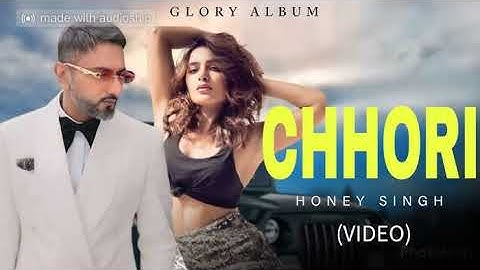 Chhori (Visualizer)_ Yo Yo Honey Singh _ Paradox _ lofi song GLORY _ Bhushan Kumar(MP3_320K)