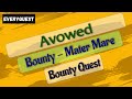Let's Play - Everyquest - Avowed - Bounty - Mater Mare