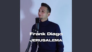 Miniatura de "Frank Diago - Jerusalema (Gipsy Spanish Version)"