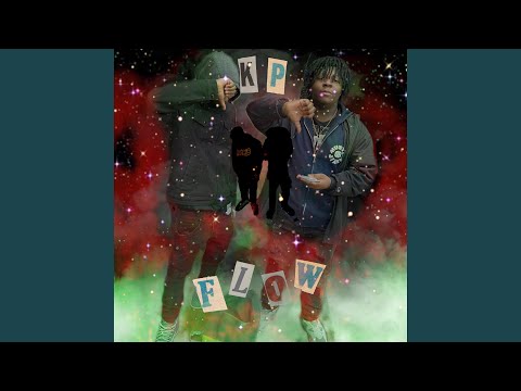 Kp Flow (feat. JRacks & Buhmn)