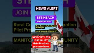 Steinbach Join Rcip. Make Manitoba Your New Home