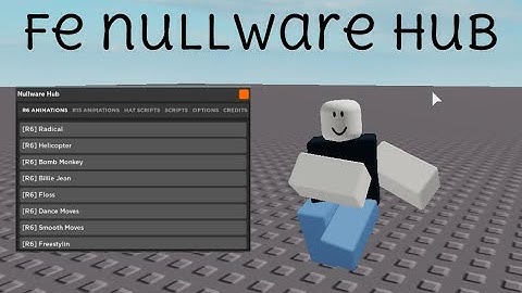 Script Showcase | FE Nullware Hub | [BEST ANIMATIONS] [FREE HUB]