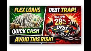 Flex Loans Explained: Hidden Risks, High APR & Smarter Alternatives (Avoid Debt Trap!)