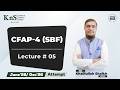 KnS | CFAP 04 | Lecture 05 |Sir Khalilullah Shaikh | June 2026 &amp; Dec 2026 Attempt