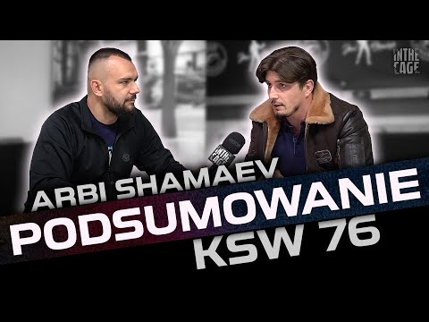 Arbi SHAMAEV - podsumowanie KSW 76 | Czy Pudzian jest samowystarczalny? | Ziółkowski vs Parnasse