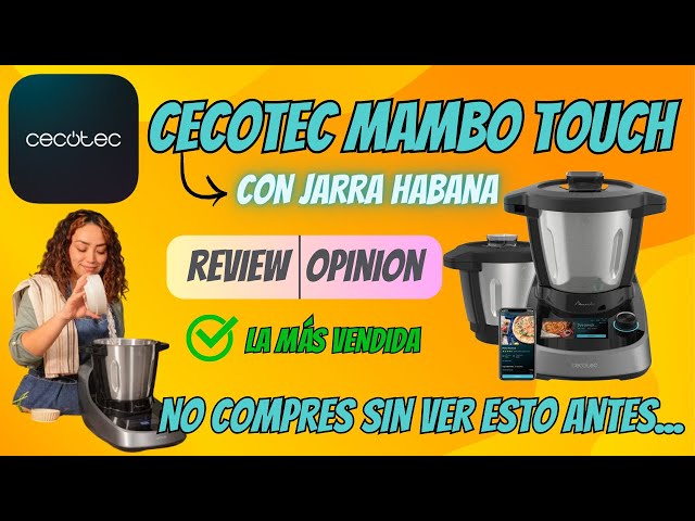 🏅Cecotec Mambo Touch con Jarra Habana mejor robot multifunción