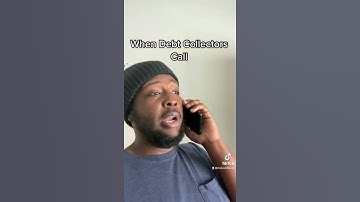 When Debt Collectors Call