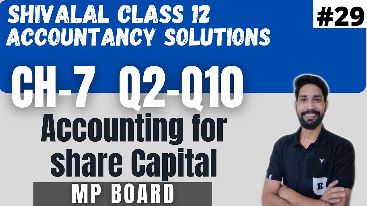 Shivalal accountancy class 12 chapter 7 || Accounting for share capital || Mp board Accounts