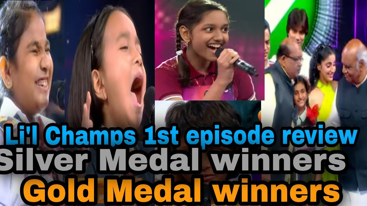lil champs 1st episode review ll lil champs 2022 contestants ll lil champs gold medal winners