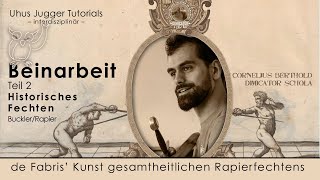 Beinarbeit, Tempo, Mensur im  Rapier- und Bucklerfechten [Jugger Beinarbeit Teil 2]