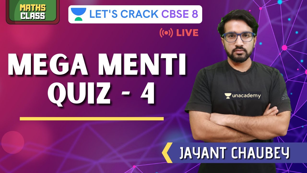 Mega Menti QUIZ - 4 | Mathematics | 8th CBSE | Jayant Chaubey