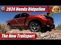 2024 Honda Ridgeline Trailsport Review 🚙