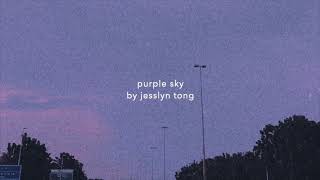 Purple Sky By Jesslyn Tong Lyric Video