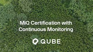 MiQ Certification with Continuous Monitoring