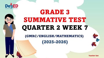 SUMMATIVE TEST | GRADE 3 | QUARTER 2 WEEK 7 WITH ANSWER KEY