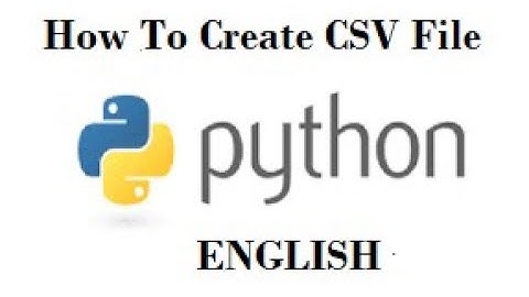 Python Tutorial For Beginners: How To Create CSV File in Python Programming !