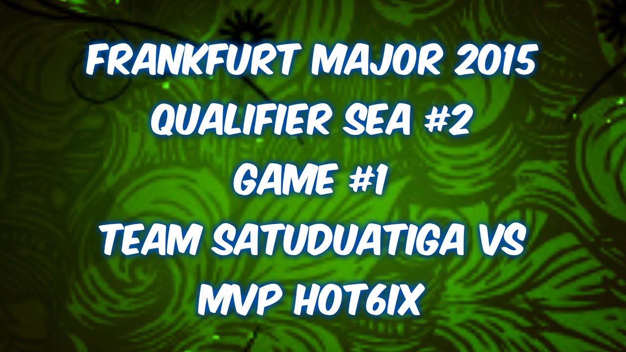 Dota 2 Team SatuDuaTiga vs MVP Hot6ix MID1855473160 Frankfurt Major 2015 Qualifier SEA#2 Game 1