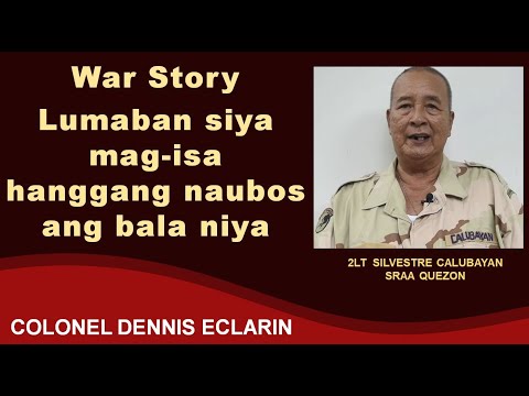 War Story: Lumaban ang buddy ko hanggang naubos na ang bala niya, hindi ko man lang natulungan