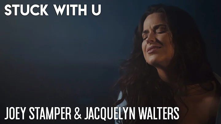 Stuck With U - Justin Bieber + Ariana Grande | Joe...