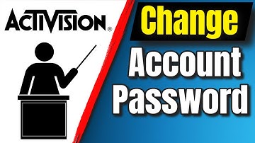 How To Change Activision Account Password