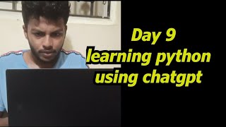 Day 9 python learning | 2hr | using chatgpt learning python | bharathithasan | devops
