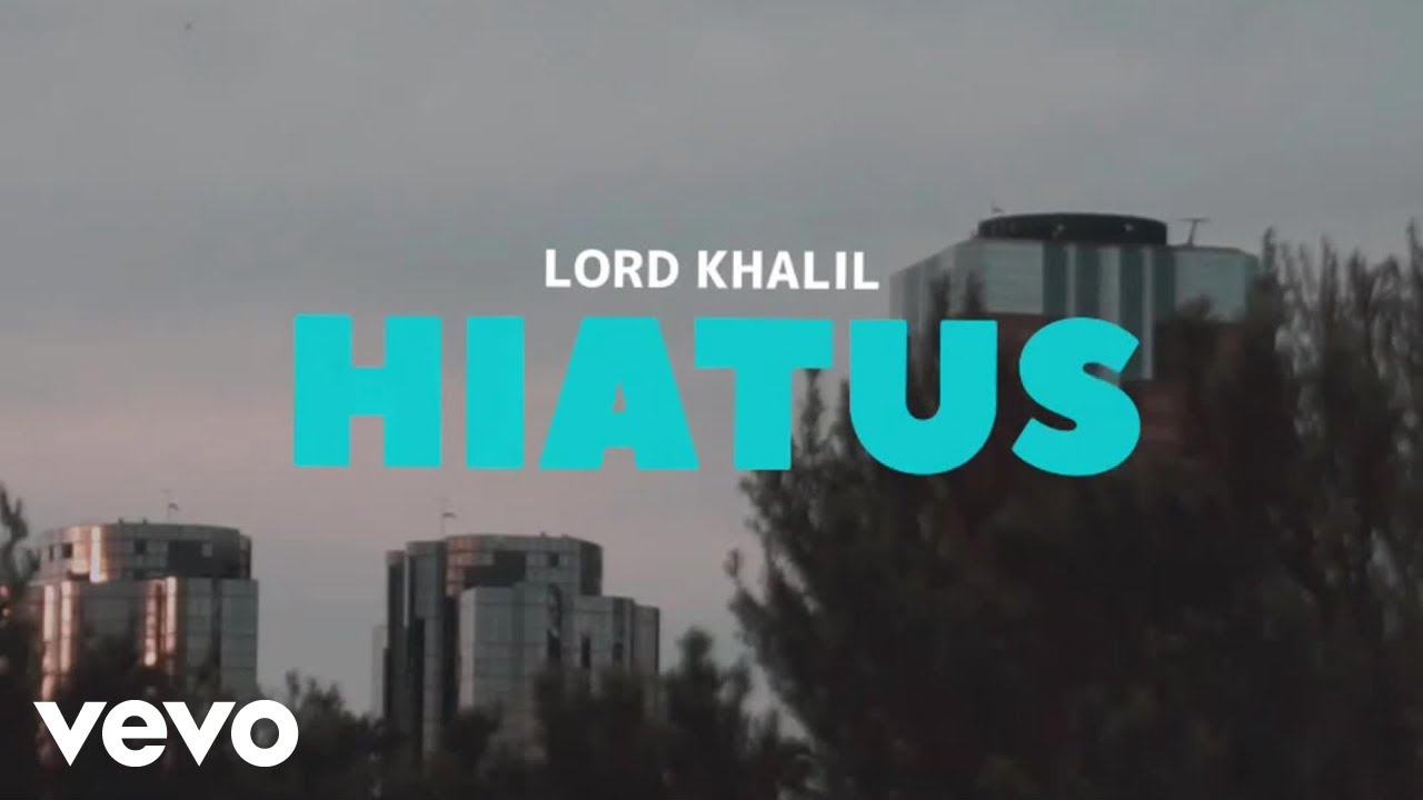 Lord Khalil - HIATUS