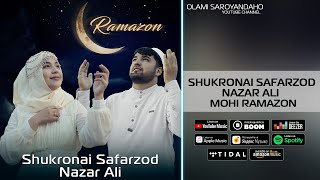 Шукронаи Сафарзод ва Назар Али - Рамазон | Shukronai Safarzod &amp; Nazar Ali - Ramazon
