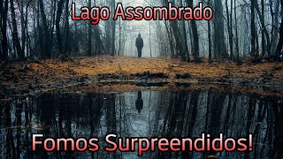 Lago Ombrado - Fomos Surpreendidos