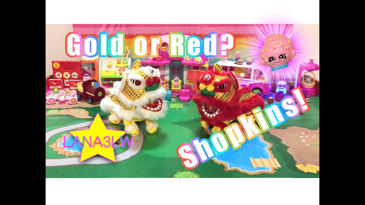 Popular Lion Dance Toys with Shopkins  - Lana3LW