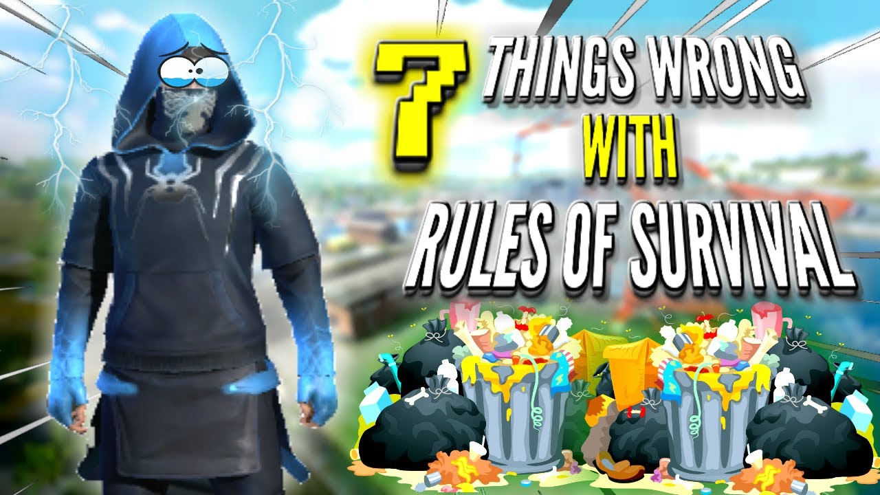 7 MAJOR PROBLEMS WITH RULES OF SURVIVAL