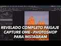 Revelado completo de un Paisaje para presentar en IG.